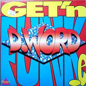 D. Word - Get'N Funk.E flac album