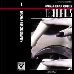 Dagmar Bürger Komplex - Technopolis flac album