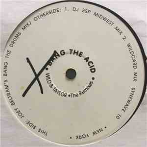 Damon Wild & Tim Taylor - Bang The Acid flac album