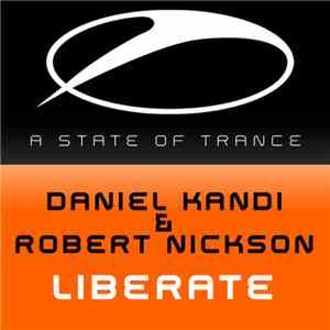 Daniel Kandi & Robert Nickson - Liberate flac album