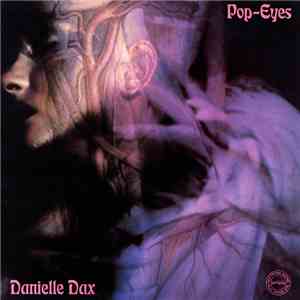 Danielle Dax - Pop-Eyes flac album