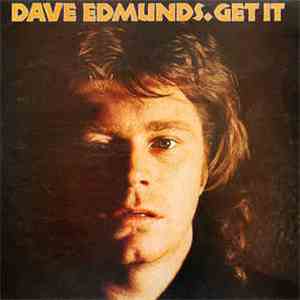Dave Edmunds - Get It flac album
