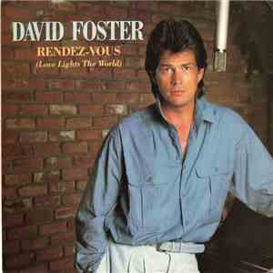 David Foster - Rendez-Vous flac album