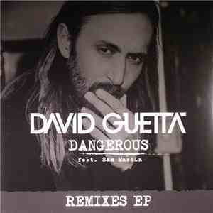 David Guetta Feat. Sam Martin  - Dangerous (Remixes EP) flac album