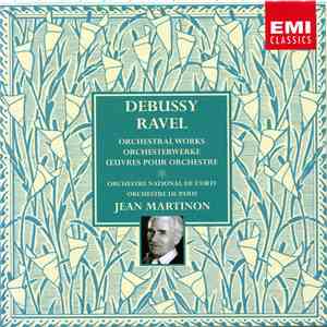 Debussy, Ravel, Jean Martinon - Orchestral Works flac album