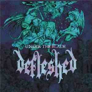 Defleshed - Under The Blade flac album