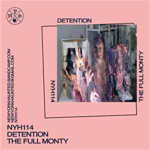 Detention  - The Full Monty flac album
