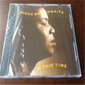 Diana Braithwaite - Diana Braithwaite In This Time flac album