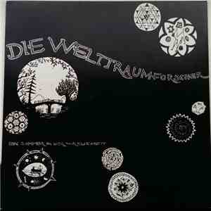 Die Welttraumforscher - Ein Sommer In Der Wirklichkeit flac album
