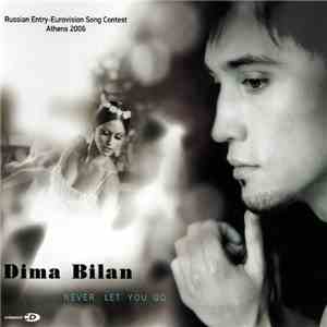 Dima Bilan - Never Let You Go flac album