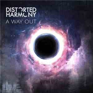 Distorted Harmony - A Way Out flac album