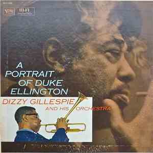 Dizzy Gillespie And His Orchestra - A Portrait Of Duke Ellington flac album