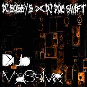 DJ Bobby B x DJ Doc Swift - Dub Massive flac album
