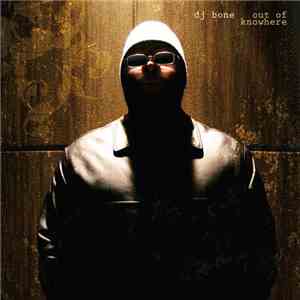 DJ Bone - Out Of Knowhere flac album