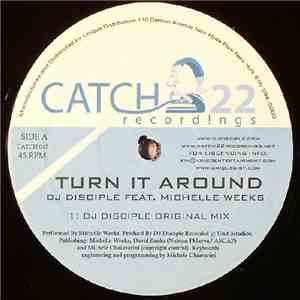 DJ Disciple Feat. Michelle Weeks - Turn It Around flac album