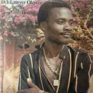 D.J. Lawyer Okyere - Obi Dome flac album