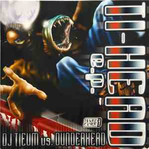 DJ Tieum vs. Dunderhead - Ti-head E.P. flac album