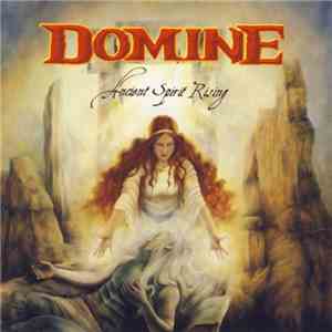 Domine - Ancient Spirit Rising flac album
