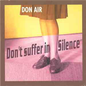 Don Air - Don't Suffer In Silence EP flac album