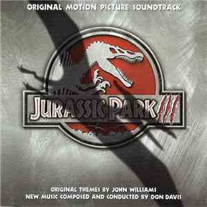 Don Davis  - Jurassic Park III (Original Motion Picture Soundtrack) flac album