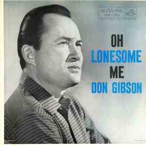 Don Gibson - Oh Lonesome Me flac album