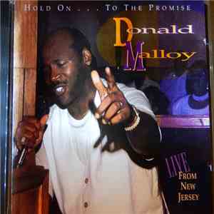 Donald Malloy - Hold On...To The Promise Live From New Jersey flac album
