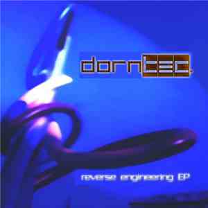 Dorntec. - Reverse Engineering EP flac album