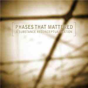Downscope - Phases That Mattered: A Substance Reconceptualization flac album