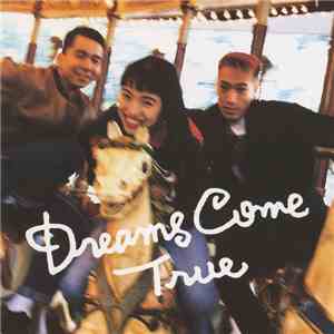 Dreams Come True - Dreams Come True flac album