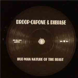 Droop-Capone & Dibiase - Hue-Man Nature Of The Beast / My Lady flac album