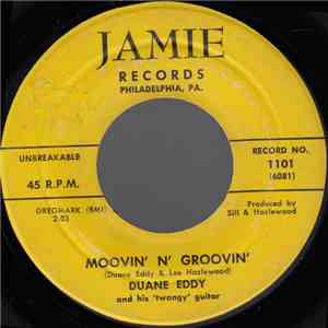 Duane Eddy And His 'Twangy' Guitar - Moovin' N' Groovin / Up And Down flac album