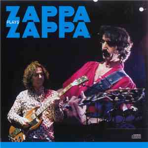 Dweezil Zappa - Zappa Plays Zappa flac album