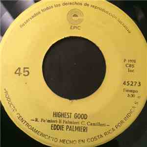 Eddie Palmieri - Highest Good / Colombia Te Canto flac album