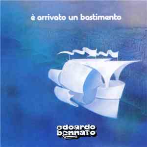Edoardo Bennato - È Arrivato Un Bastimento flac album