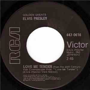 Elvis Presley - Love Me Tender / Anyway You Want Me (That's How I Will Be) flac album