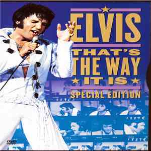 Elvis Presley - That's The Way It Is Special Edition flac album