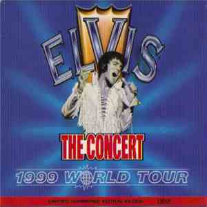 Elvis Presley - The Concert - 1999 World Tour flac album