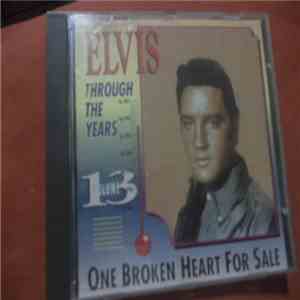 Elvis Presley - Through The Years Vol 13 - One Broken Heart For Sale flac album