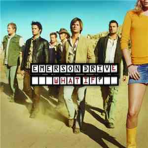 Emerson Drive - What If? flac album