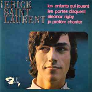 Erick Saint Laurent - Les Enfants Qui Jouent flac album