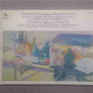 Ernst von Dohnányi, George Enescu - Dohnanyi plays Dohnanyi ; Enesco plays Enesco flac album