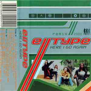 E-Type - Here I Go Again - Remix 2000 flac album