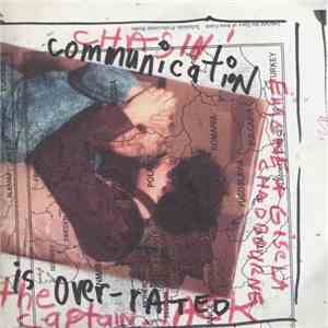 Eugene Chadbourne - Communication Is Over-rated / Chasin' The Captain Jack flac album