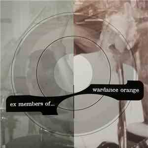 Ex Members Of... / Wardance Orange - Ex Members Of... / Wardance Orange flac album