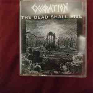 Execration  - The Dead Shall Rise flac album