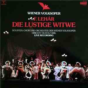 F. Lehár - Solisten, Chor Und Orchester Der Wiener Volksoper , Dirigent Rudolf Bibl - Die Lustige Witwe flac album