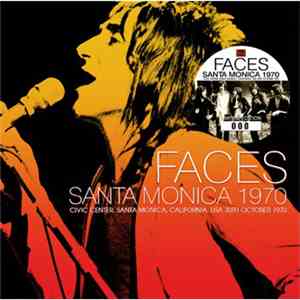 Faces  - Santa Monica 1970 flac album