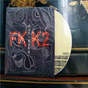 FKK2 - Out-Burn flac album