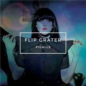 Flip Grater - Pigalle flac album