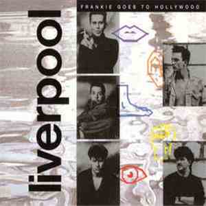 Frankie Goes To Hollywood - Liverpool flac album
